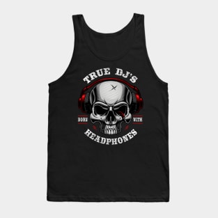 True DJ's Headphones Tank Top